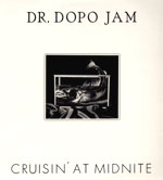 Dr. Dopojam CRUiSIN&nbsp;AT&nbsp;MIDNITE